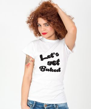 Tricou-dama-LET'S-GET-BAKED-(4)