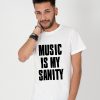 Tricou-barbati-Music-Is-My-Sanity-3b