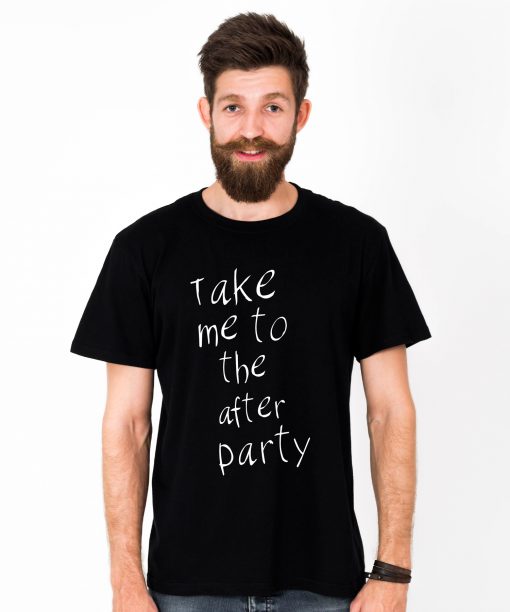 Tricou-barbati-Take-Me-To-The-After-Party-3b